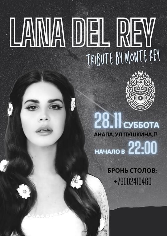 MONTE REY — LANA DEL REY TRIBUTE